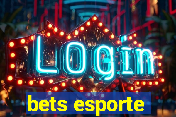 bets esporte